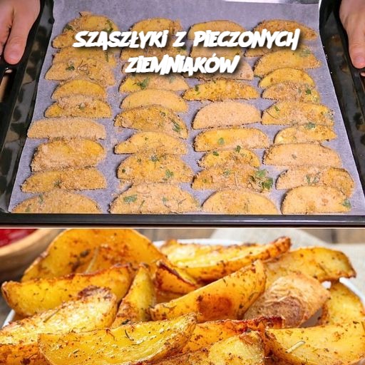 Szaszłyki z pieczonych ziemniaków