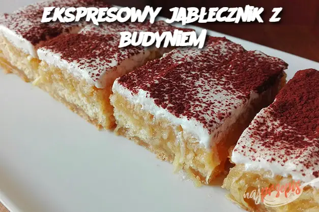 Ekspresowy jabłecznik z budyniem