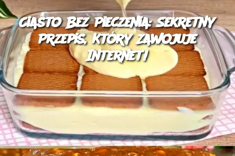 Ciasto Bez Pieczenia: Sekretny Przepis, Który Zawojuje Internet!