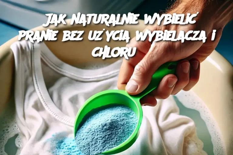 Jak naturalnie wybielić pranie bez użycia wybielacza i chloru