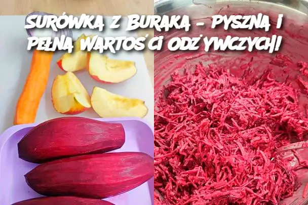 Surówka z Buraka – Pyszna i Pełna Wartości Odżywczych!