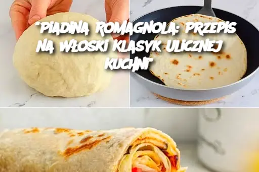 “Piadina Romagnola: Przepis na Włoski Klasyk Ulicznej Kuchni”