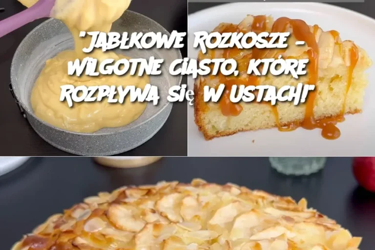 “Jabłkowe Rozkosze – Wilgotne Ciasto, które Rozpływa się w Ustach!”