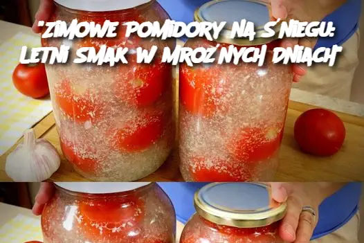 “Zimowe Pomidory na Śniegu: Letni Smak w Mroźnych Dniach”