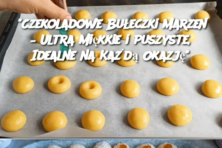 Czekoladowe Bułeczki Marzeń – Ultra Miękkie i Puszyste, Idealne na Każdą Okazję”