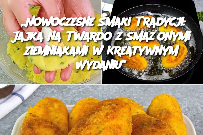 „Nowoczesne Smaki Tradycji: Jajka na Twardo z Smażonymi Ziemniakami w Kreatywnym Wydaniu”