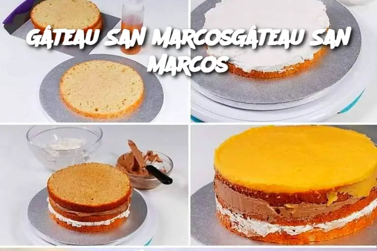 Gâteau San MarcosGâteau San Marcos