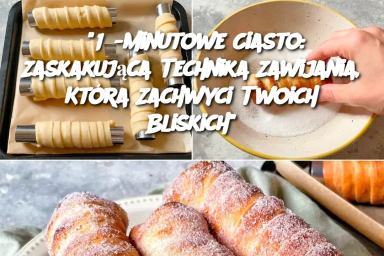 “15-minutowe Ciasto: Zaskakująca Technika Zawijania, Która Zachwyci Twoich Bliskich”