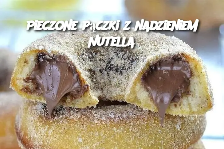 Pieczone pączki z nadzieniem Nutella