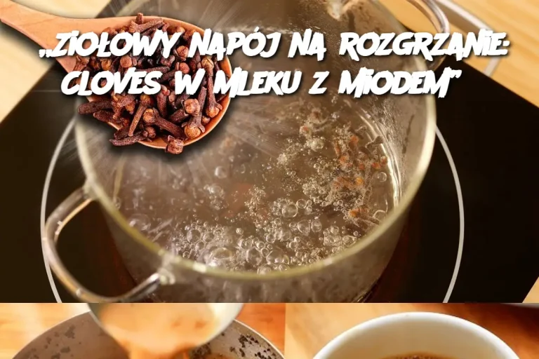 „Ziołowy napój na rozgrzanie: Cloves w mleku z miodem”