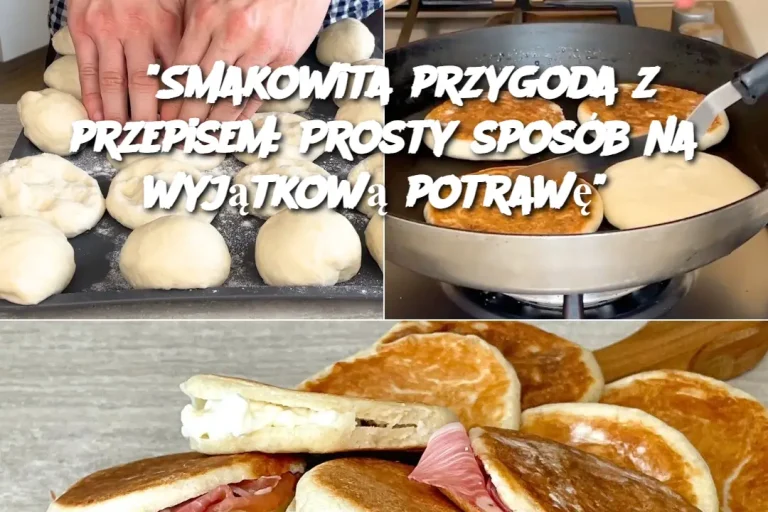 “Smakowita przygoda z przepisem: Prosty sposób na wyjątkową potrawę”