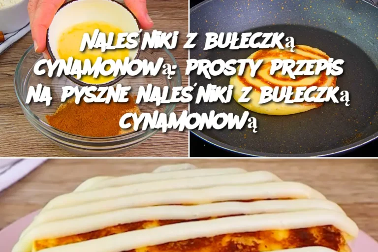 Naleśniki z bułeczką cynamonową: prosty przepis na pyszne naleśniki z bułeczką cynamonową