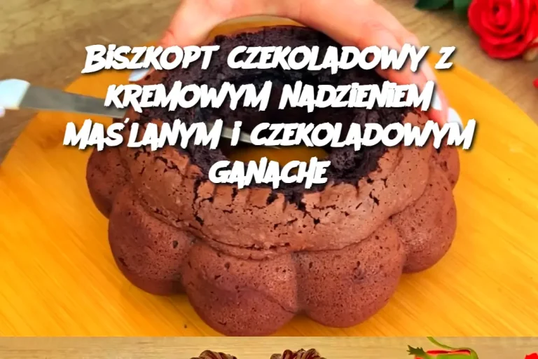 Biszkopt czekoladowy z kremowym nadzieniem maślanym i czekoladowym ganache