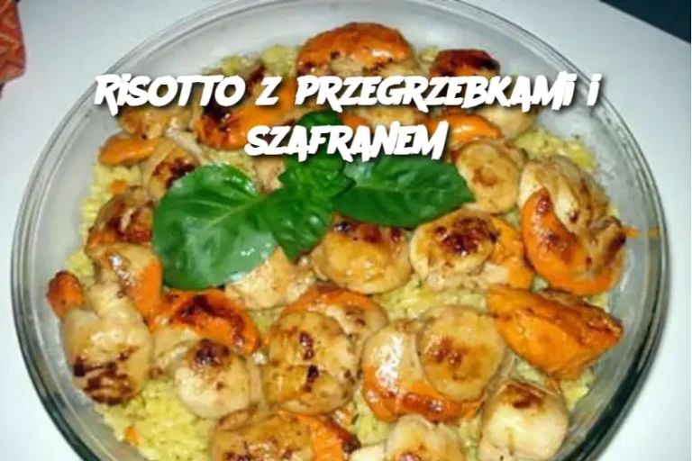 Risotto z przegrzebkami i szafranem