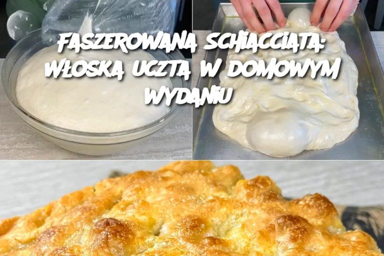 Faszerowana Schiacciata: Włoska uczta w domowym wydaniu