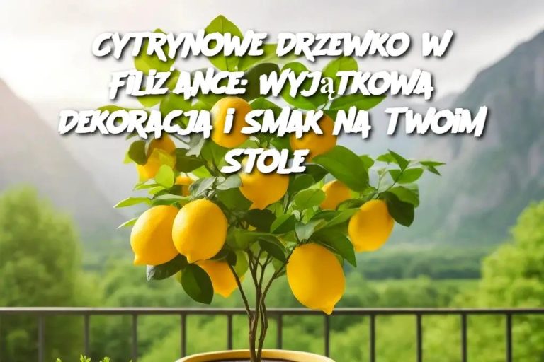 Cytrynowe Drzewko w Filiżance: Wyjątkowa Dekoracja i Smak na Twoim Stole