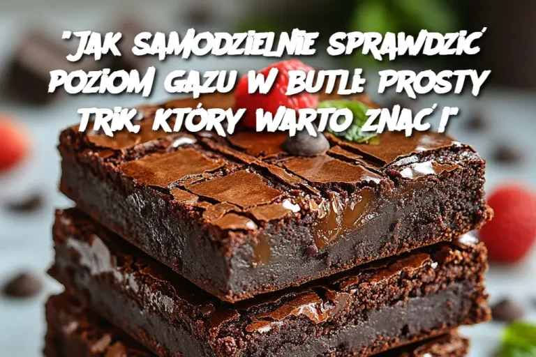 “Jak samodzielnie sprawdzić poziom gazu w butli: Prosty trik, który warto znać!”