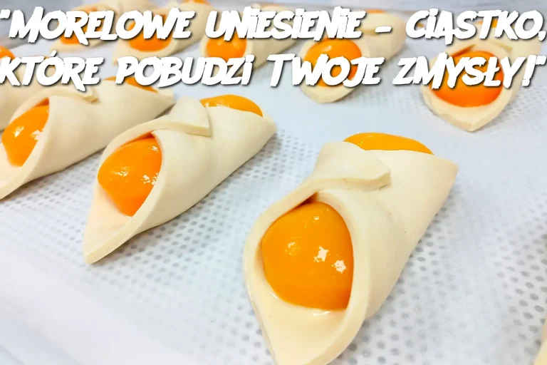 “Morelowe uniesienie – ciastko, które pobudzi Twoje zmysły!”