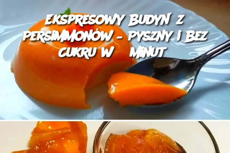 Ekspresowy Budyń z Persimmonów – Pyszny i Bez Cukru w 5 minut Edi tor