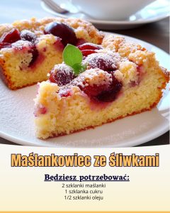 Maślankowiec ze śliwkami
