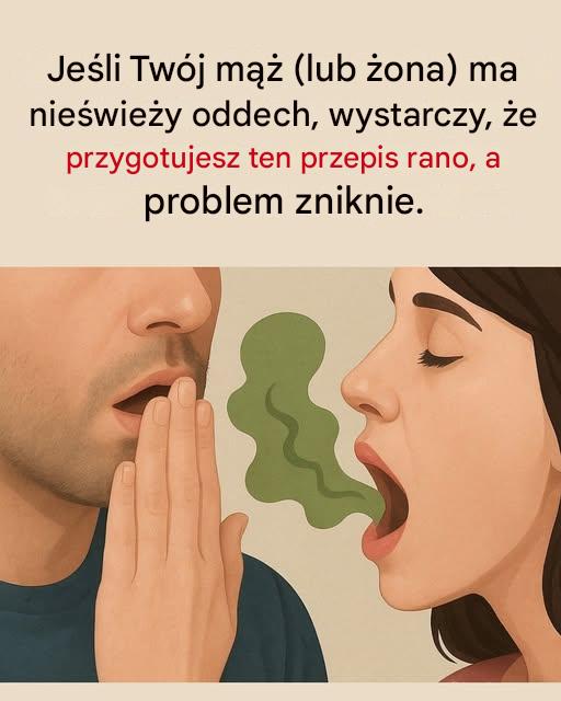Wyeliminuj nieświeży oddech: Jego obecność w ustach może wskazywać na obecność odpowiedzialnych bakterii